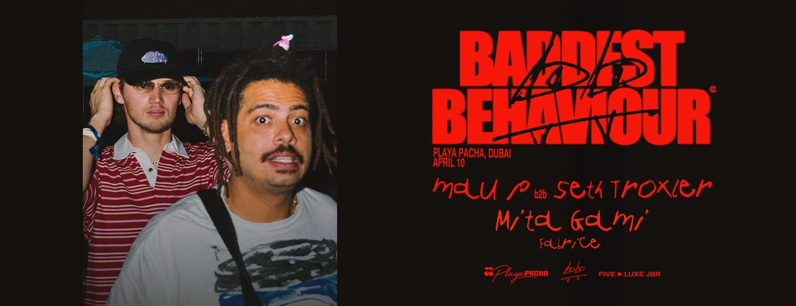 Mau P b2b Seth Troxler | Baddest Behaviour in Dubai Nightlife at directholidaysme.com Mau P b2b Seth Troxler | Baddest Behaviour in Dubai Nightlife at bahrainmegadeals.com