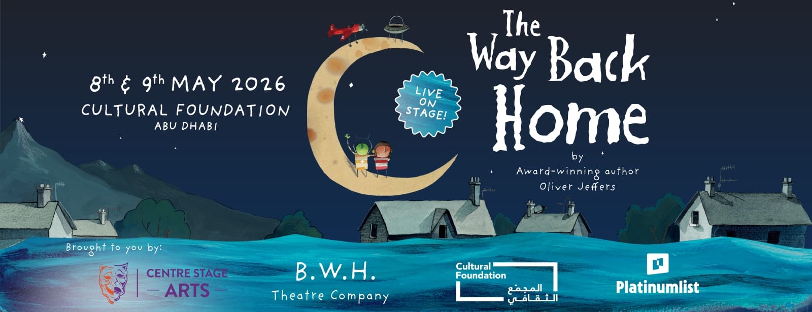 The Way Back Home - Live on Stage! in Abu Dhabi Shows and Theatrical Plays at bahrainmegadeals.com