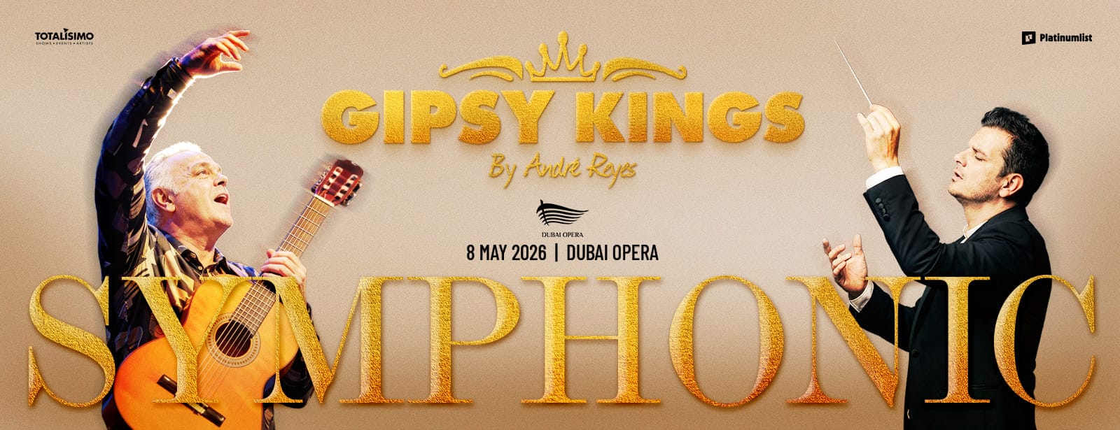 Gipsy Kings Symphonic in Dubai Concerts at directholidaysme.com Gipsy Kings Symphonic in Dubai Concerts at bahrainmegadeals.com
