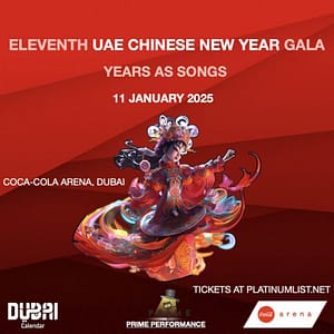 11th Chinese New Year Gala in Dubai - Festival by Coca-Cola Arena