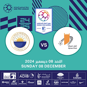 Ajman FC vs Sharjah FC - Sports Events by Rashid Bin Saeed Stadium