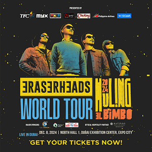 Eraserheads Huling El Bimbo World Tour 2024 in Dubai - Filipino Events by DEC Arena