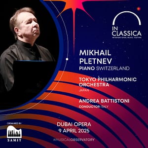 InClassica International Music Festival Presents Legendary Piano Genius - Mikhail Pletnev at Dubai Opera - Classical Events by Dubai Opera