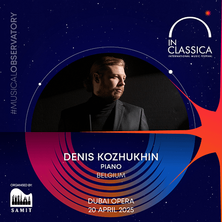 InClassica International Music Festival Presents Denis Kozhukhin - Resplendent Recital at Dubai Opera - Classical Events by Dubai Opera