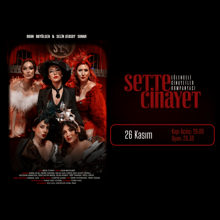 Eğlenceli Cinayetler Kumpanyası - Sette Cinayet in Izmir - Shows and Theatrical Plays by Bostanlı Suat Taşer Theater