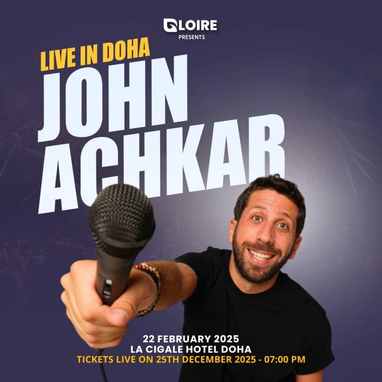 John Achkar Live In Doha - Comedy Events by La Cigale Hotel