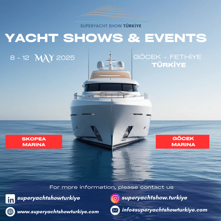 Superyacht Show Türkiye in Mugla - Exhibitions by Skopea / Gocek Marina