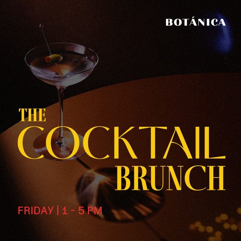 The Cocktail Brunch at Botánica