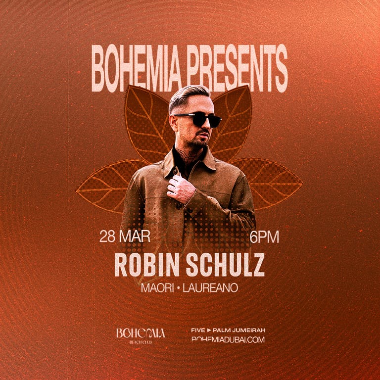 Bohemia Presents Robin Schulz Nightlife