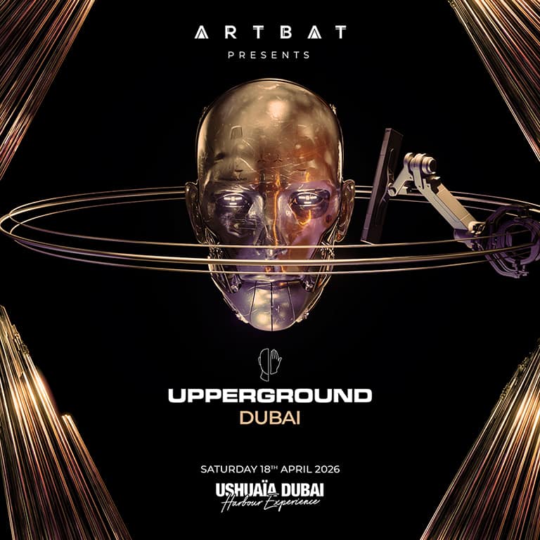 ARTBAT present Upperground at Ushuaïa Dubai Harbour Experience Nightlife