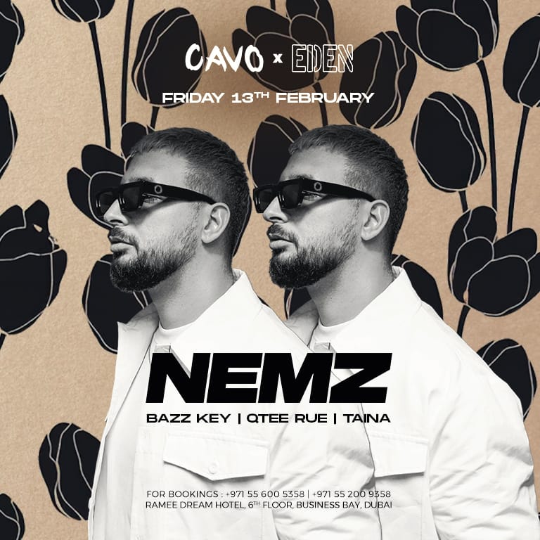 Eden Presents Nemz Live in Dubai Nightlife