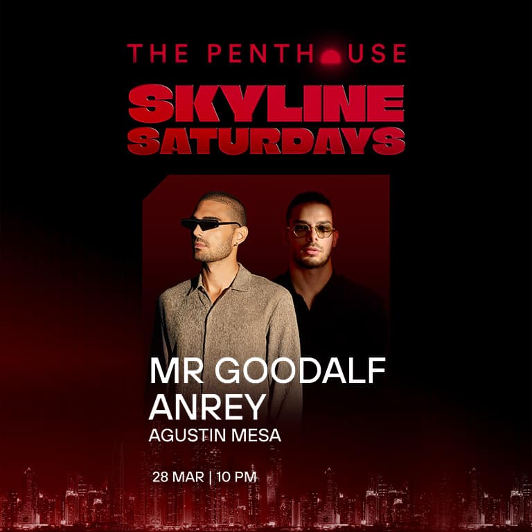 MRGOODALF b2b ANREY | Skyline Saturdays at The Penthouse Nightlife
