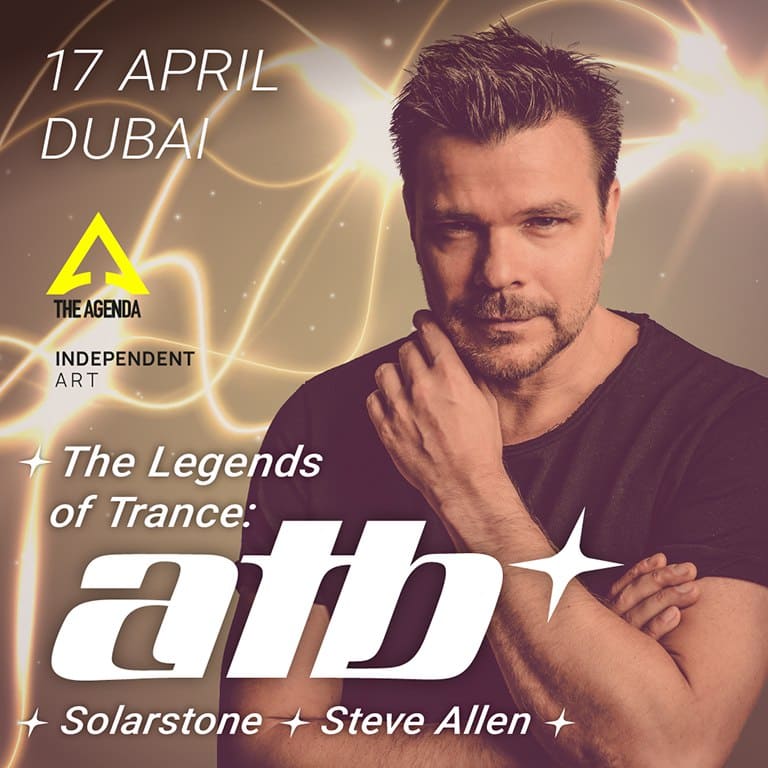 The Legends of Trance: ATB with SolarStone and Steve Allen in Dubai Nightlife